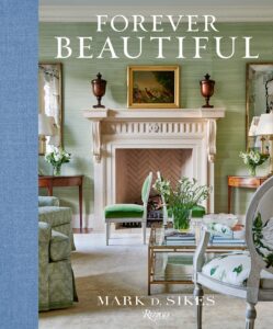 340 Mark Sikes 2024 COVER Forever Beautiful Cover